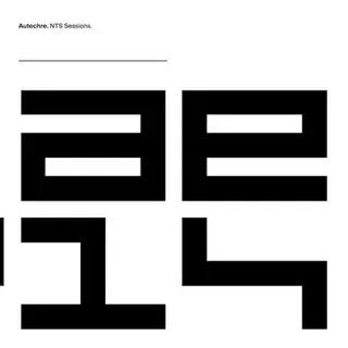 Autechre - NTS Sessions