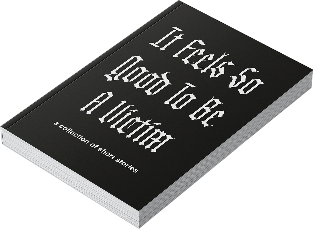 IT FEELS SO GOOD TO BE A VICTIM