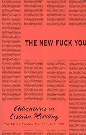 The New Fuck You: Adventures in Lesbian Reading