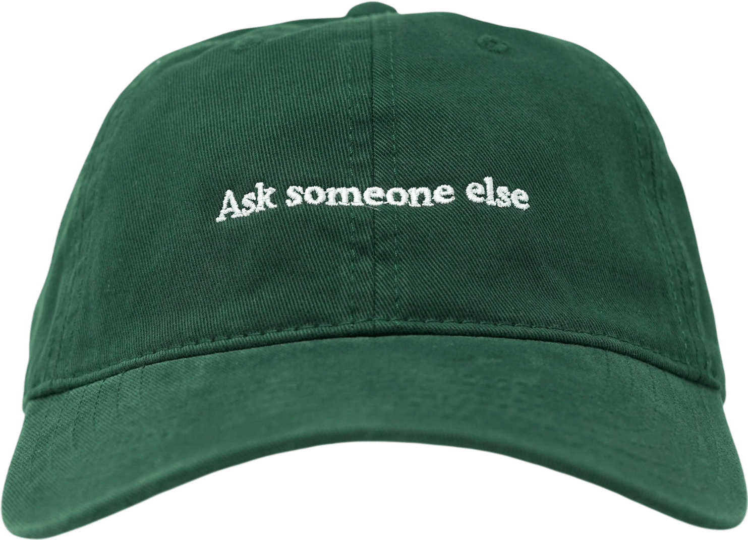 The Inconvenience Store Ask Someone Else Hat - Green