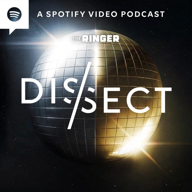 Dissect Podcast