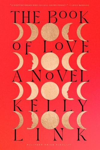 Kelly Link’s The Book of Love