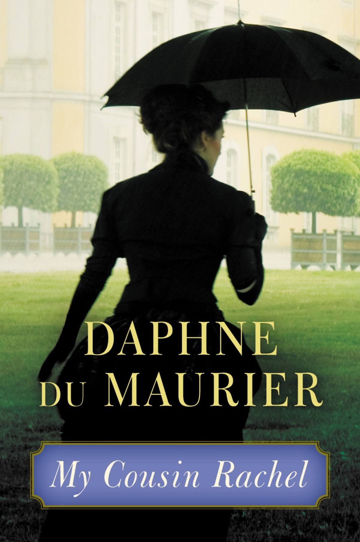 My Cousin Rachel (Daphne du Maurier)