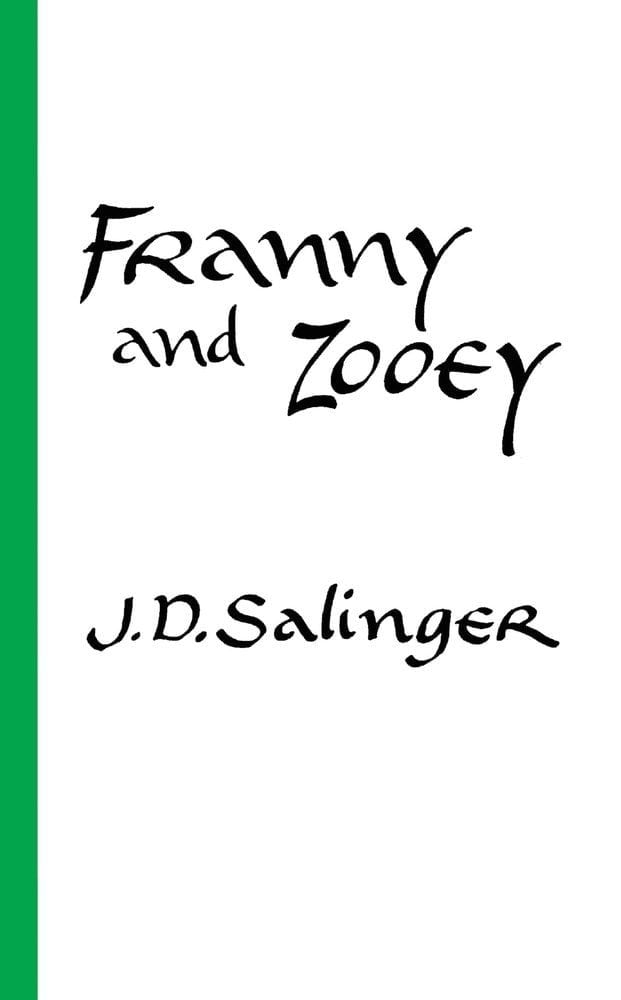 Franny and Zooey by JD Salinger