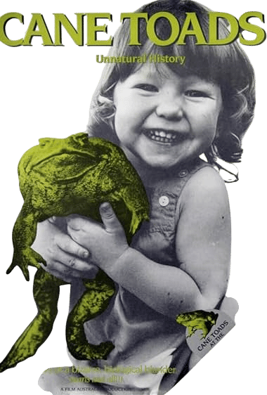 Cane Toads: An Unnatural History