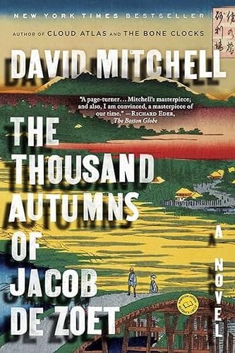 The Thousand Autumns of Jacob de Zoet (David Mitchell)