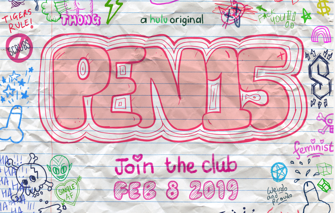 Pen15, 2019