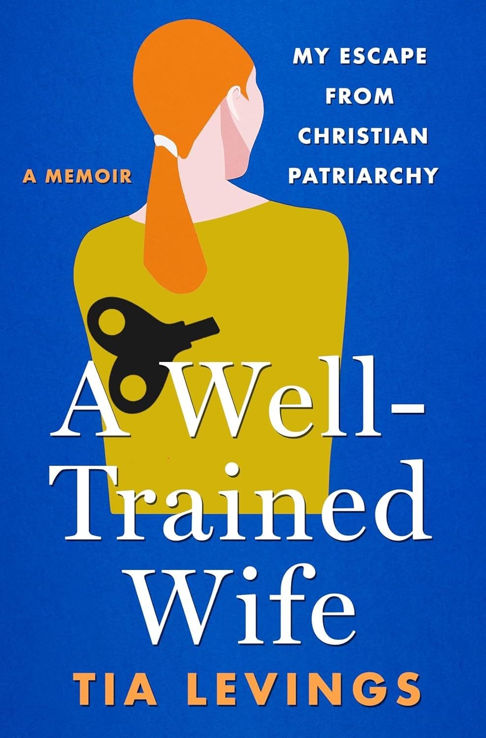 A Well-Trained Wife (Tia Levings)