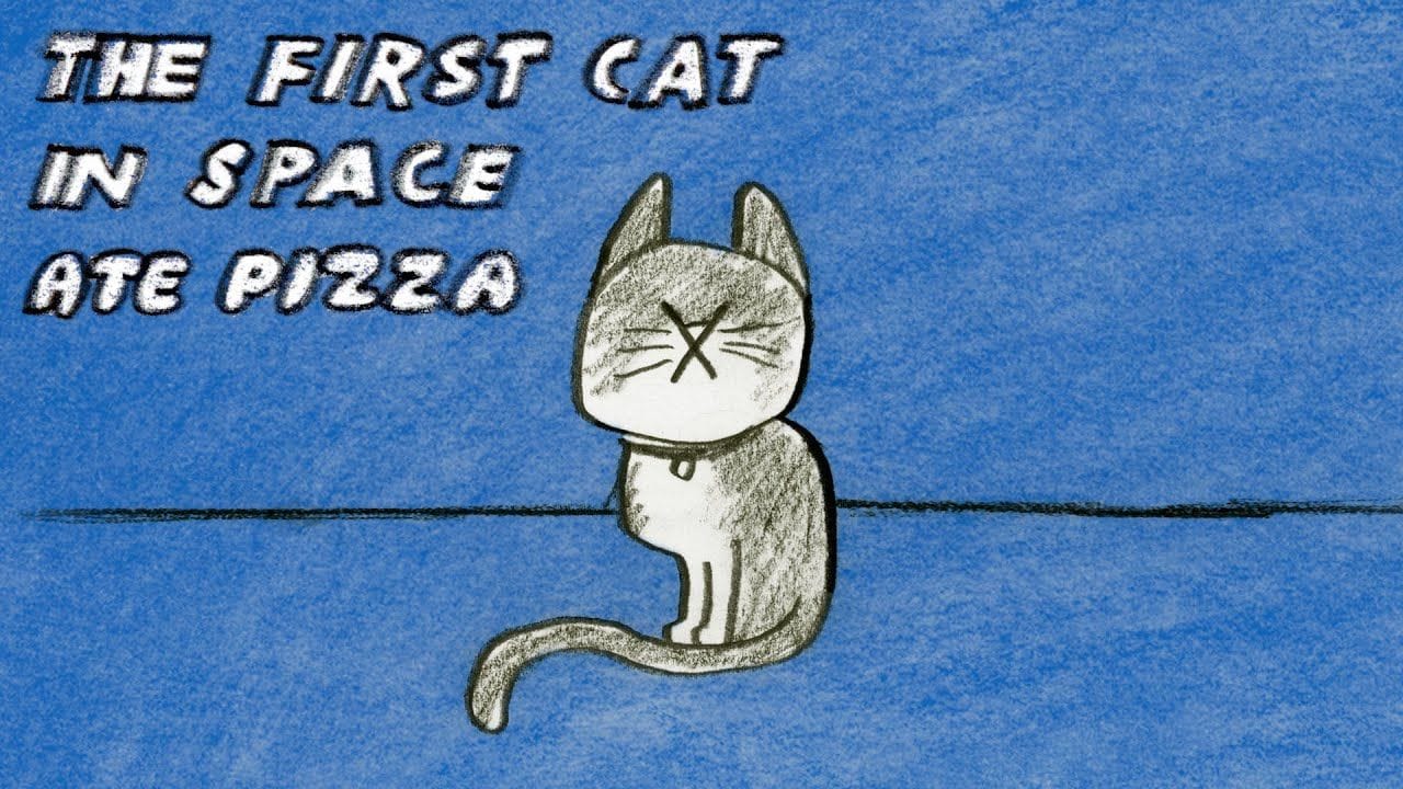 The First Cat In Space Ate Pizza videos