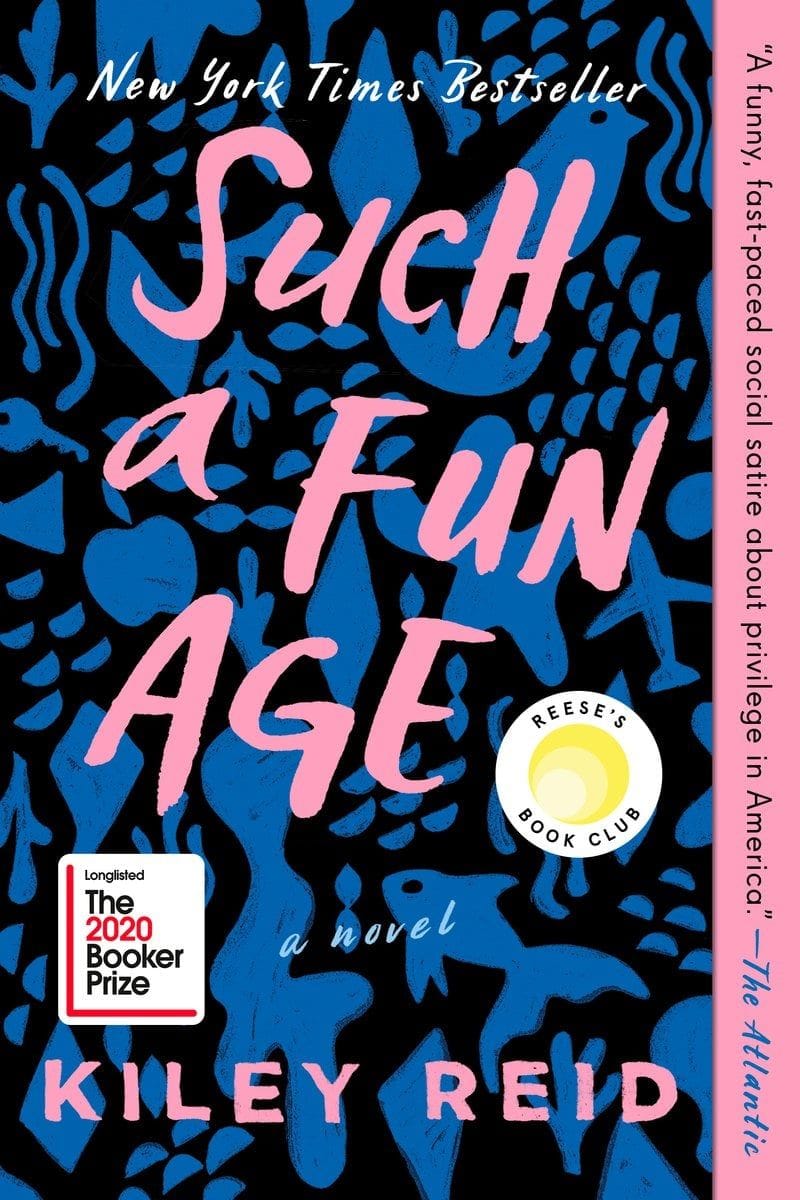 Such a Fun Age (Kiley Reid)