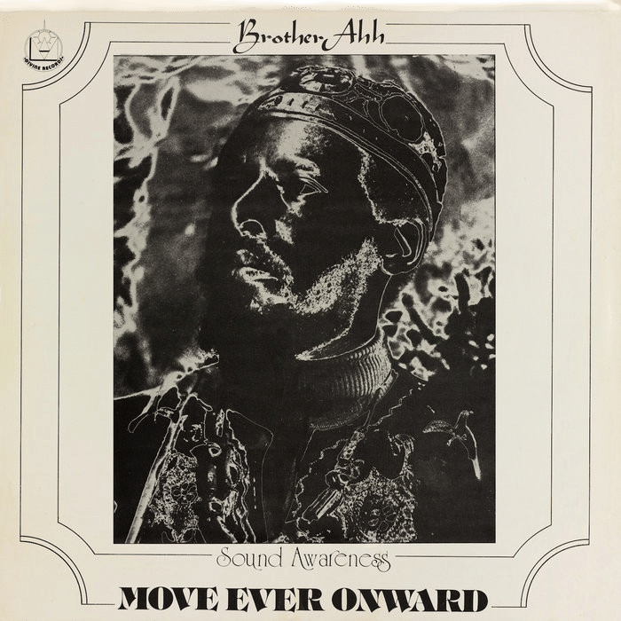 Brother Ahh - Move Ever Onward