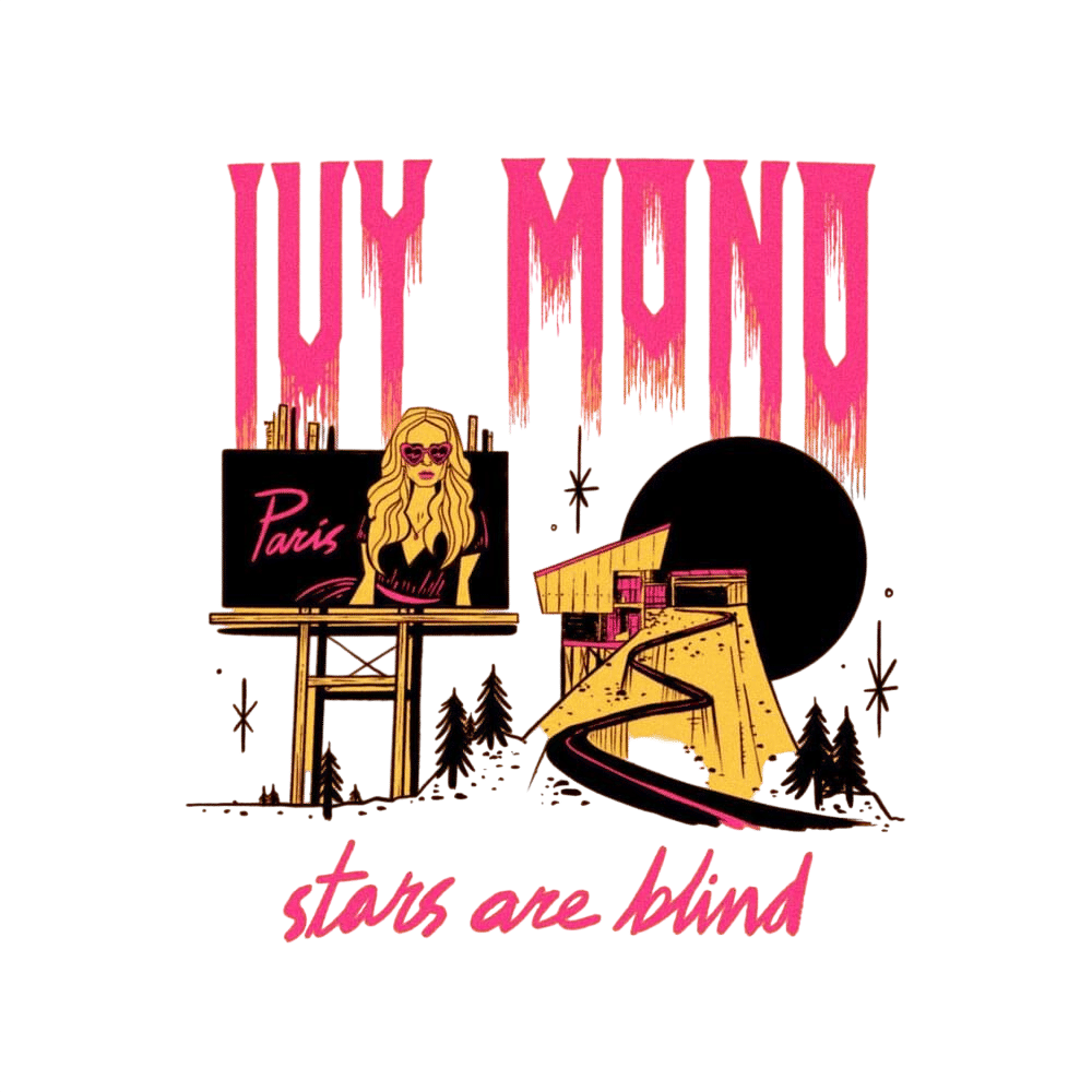 "Stars Are Blind" by Ivy Mono