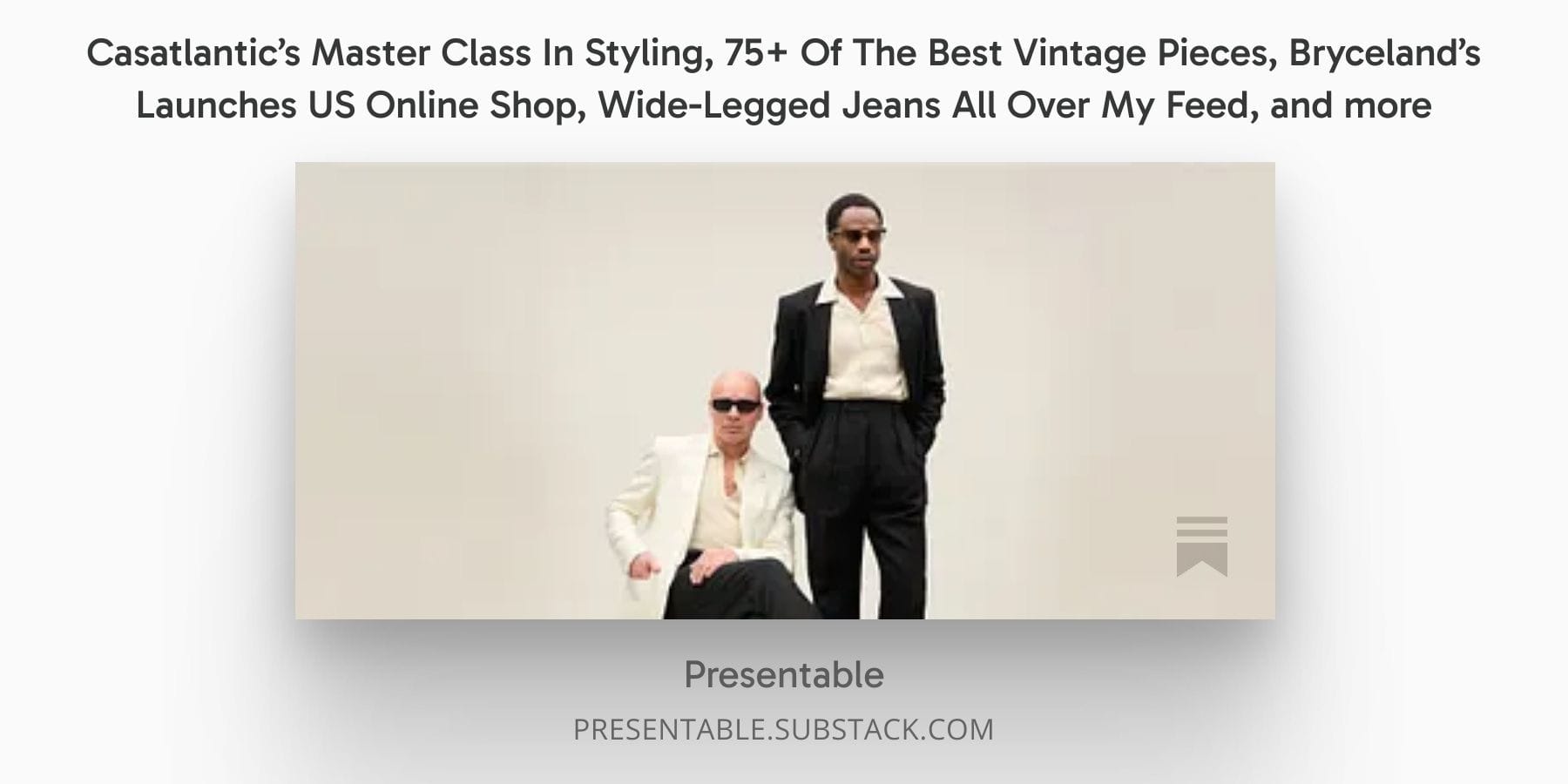 Presentable: Casatlantic Styling Master Class & More