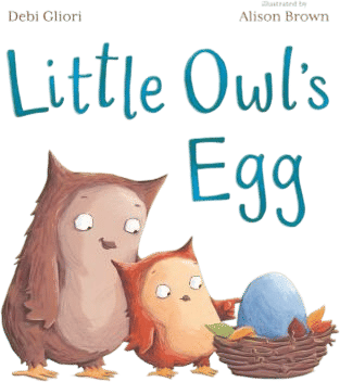 Little Owl's Egg (Debi Gliori)