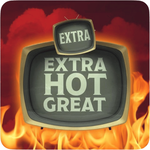 Extra Extra Hot Great