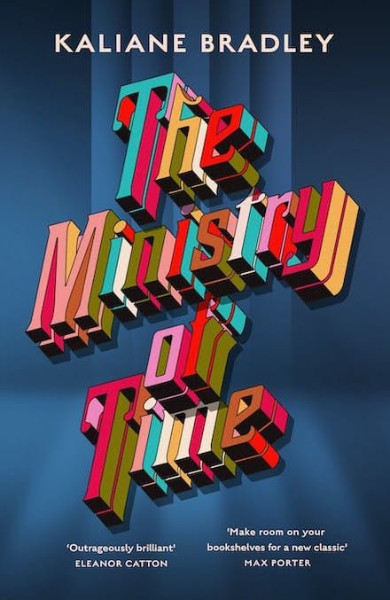 The Ministry of Time (Kaliane Bradley)
