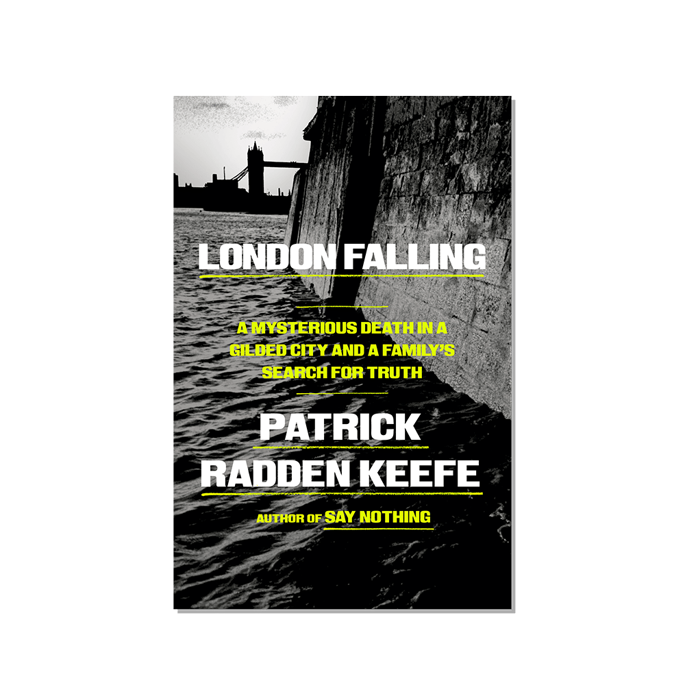 London Falling (Patrick Radden Keefe)