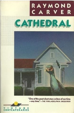Cathedral by Raymond Carver