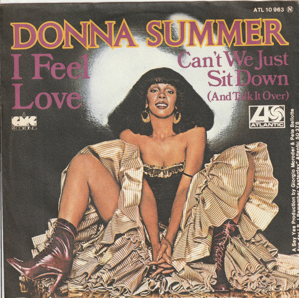 Donna Summer - "I Feel Love"