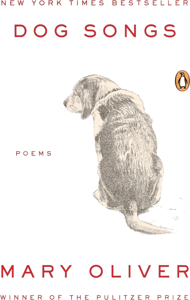 Dog Songs by Mary Oliver