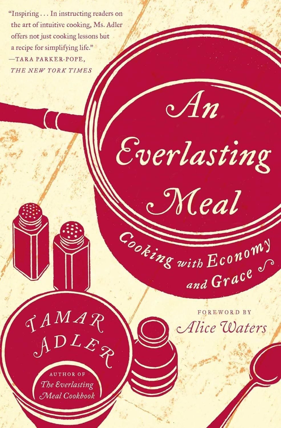 An Everlasting Meal, Tamar Adler