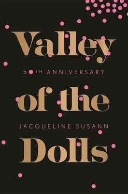 Valley of the Dolls (Jacqueline Susann)