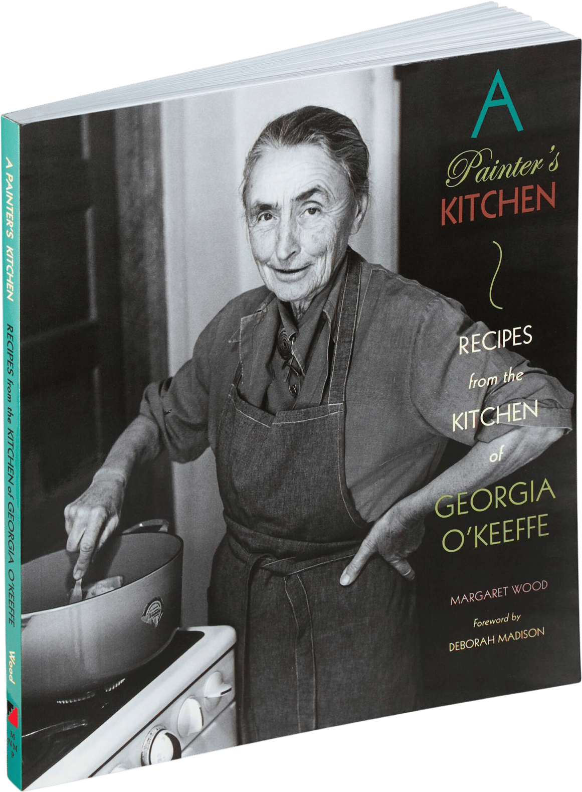 A Painter's Kitchen: Recipes from the kitchen of Georgia O’Keefe