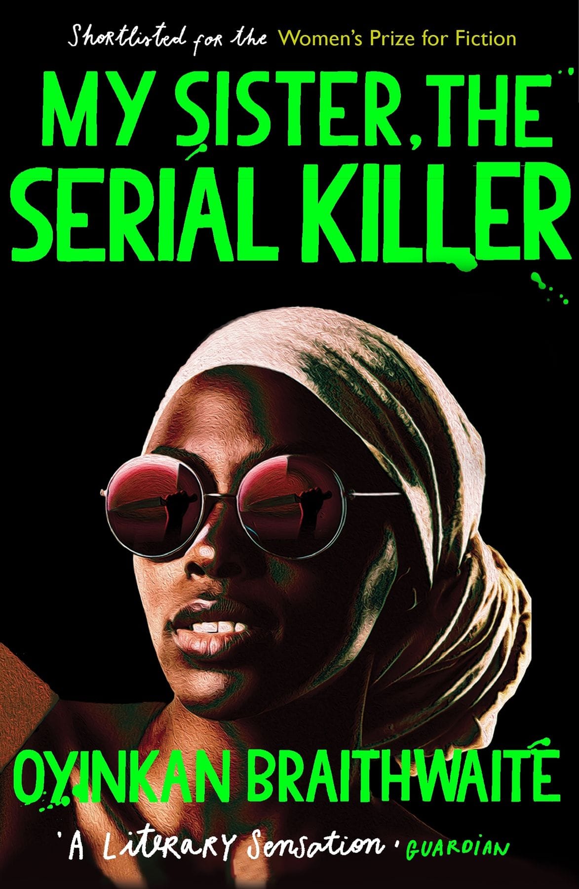 My Sister, the Serial Killer (Oyinkan Braithwaite)