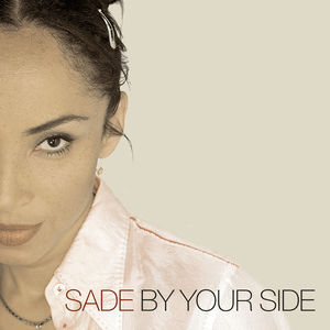 Sade- By Your Side