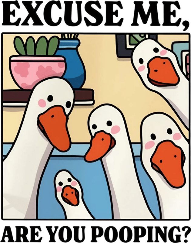 Excuse Me, Are You Pooping? Art Print
