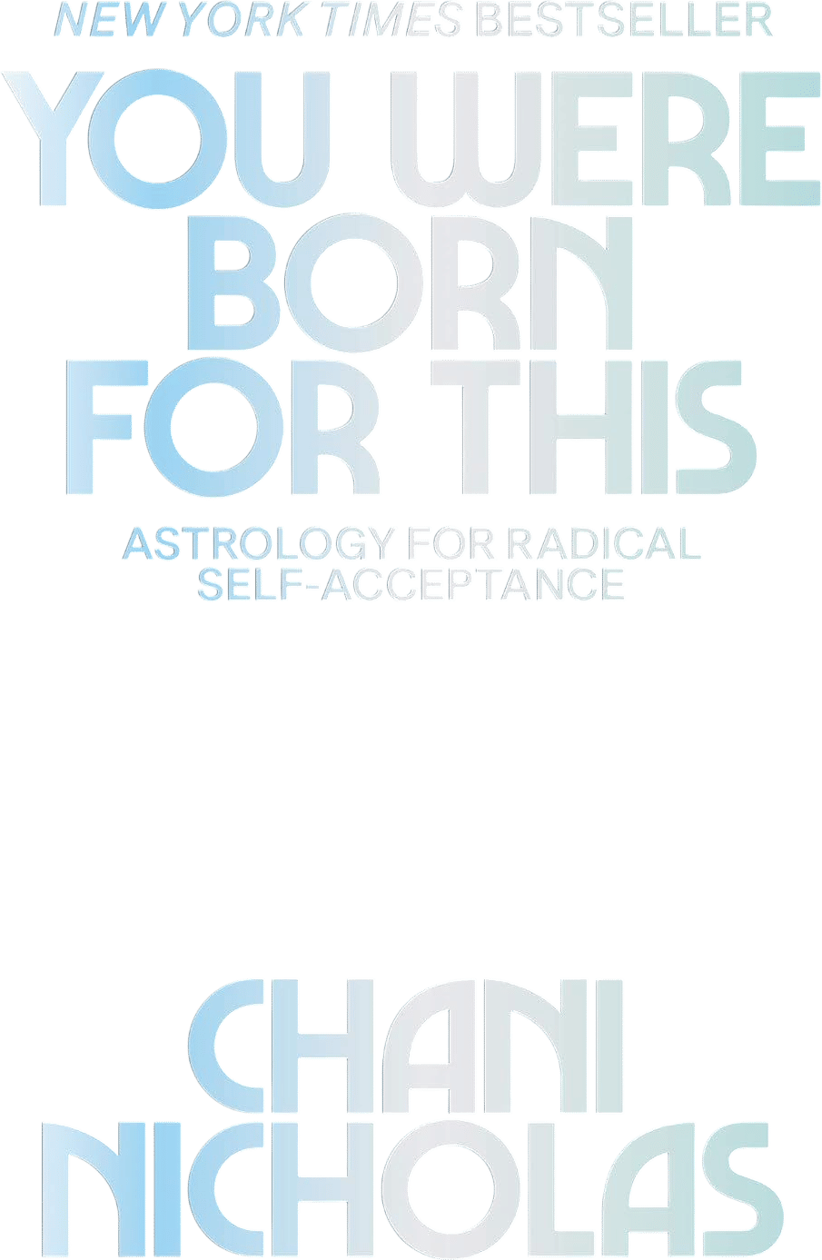 You Were Born For This by Chani Nichols