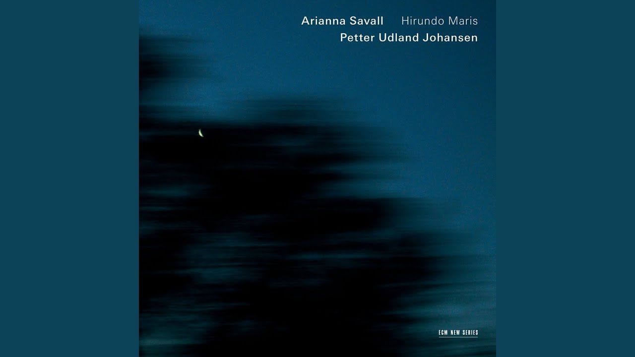 Hirundo Maris by Arianna Savall & Petter Udland Johansen