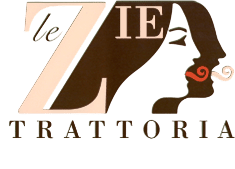 Le Zie Trattoria