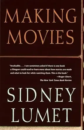 Making Movies by Sidney Lumet