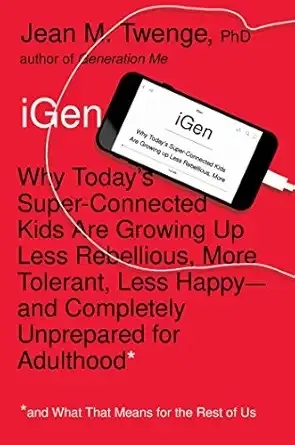 iGen (Jean Twenge)