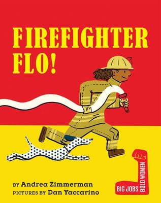 Firefighter Flo! (Big Jobs, Bold Women)