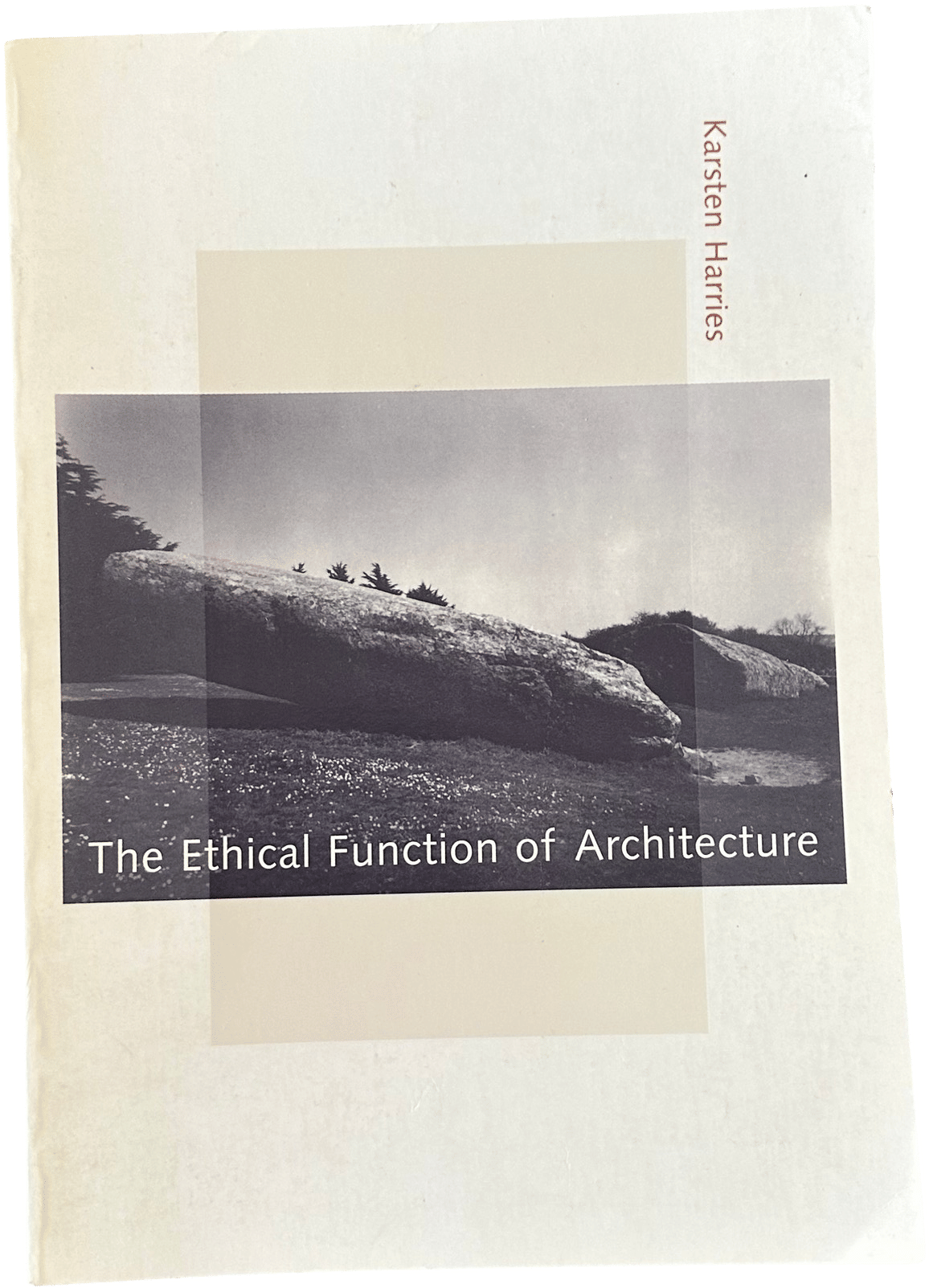 The Ethical Function of Architecture (Karsten Harries)