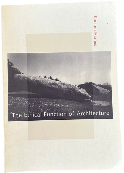 The Ethical Function of Architecture