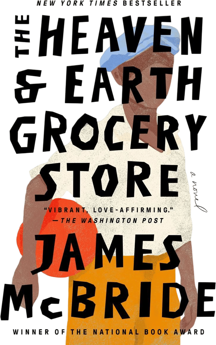 The Heaven & Earth Grocery Store (James McBride)