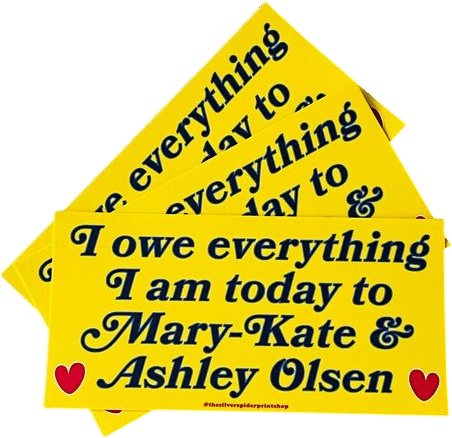 Mary Kate and Ashley Bumper Sticker