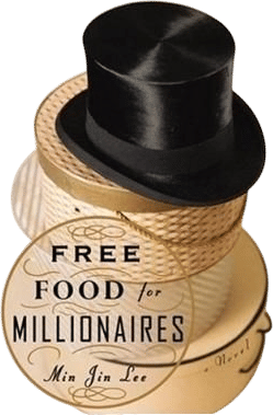 Free Food for Millionaires by Min Jin Lee