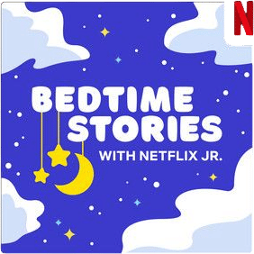 Netflix Jr. Bedtime Stories