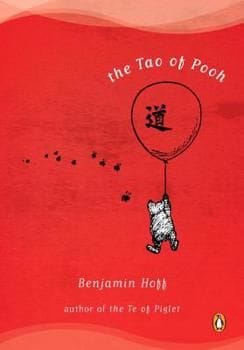 The Tao of Pooh (Benjamin Hoff)