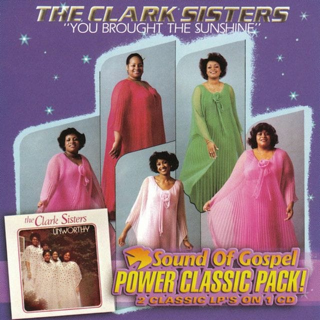 You Brought The Sunshine - The Clark Sisters