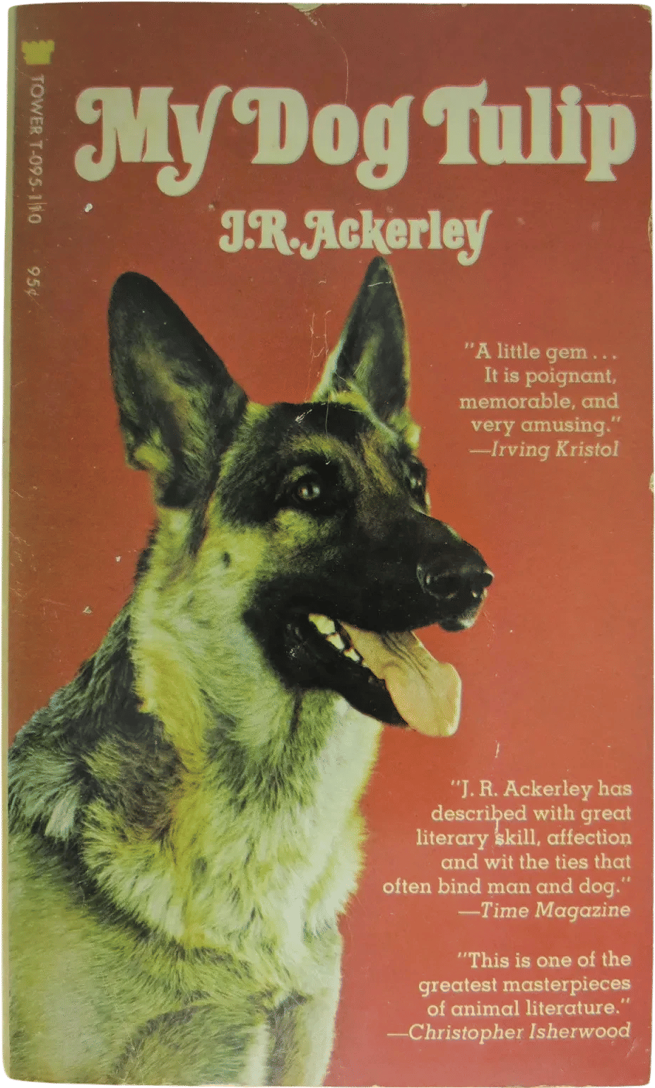 My Dog Tulip by J.R. Ackerley