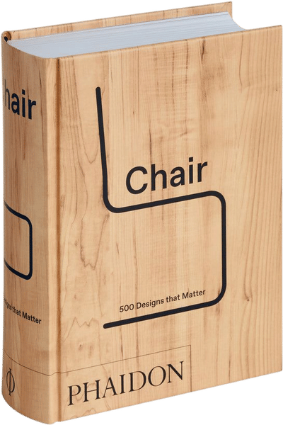 Chair: 500 Designs that Matter