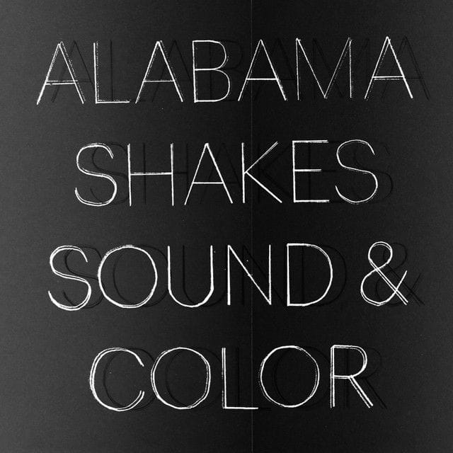 Sound & Color - Alabama Shakes 