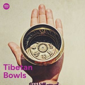 Tibetan Bowls playlist