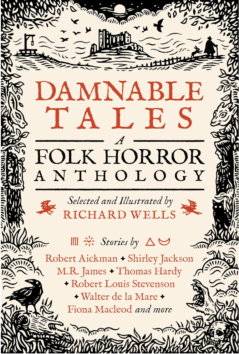 Damnable Tales: A Folk Horror Anthology (Richard Wells, Benjamin Myers)