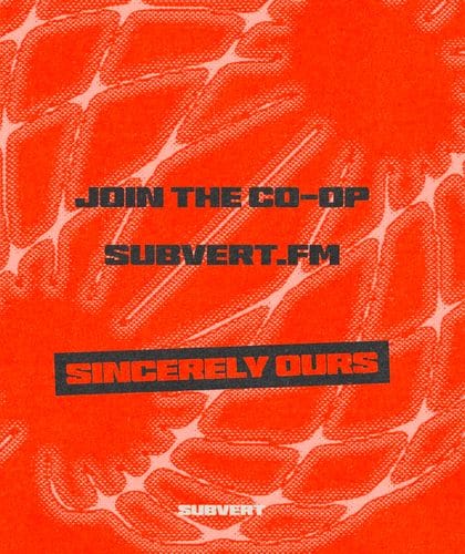 Subvert FM, a cooperatively owned streaming platform.